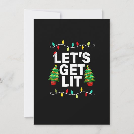 Laten we Lit Funny Kerstmis Drink op Shirt Xma Kaart (Voorkant)