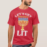 Laten we Lit Hanukkah Shirt Jew Menorah Joodse Ch<br><div class="desc">Laten we Lit Hanukkah Shirt Jew Menorah Jewish Chanukkah T-Shirt halen.</div>