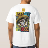 Laten we Loco nemen T-shirt (Achterkant)