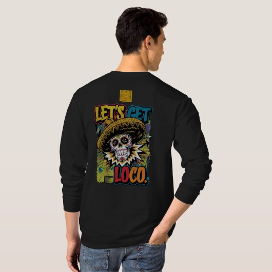 Laten we Loco nemen T-shirt (Achterkant volledig)