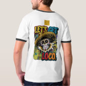 Laten we Loco nemen T-shirt (Achterkant)