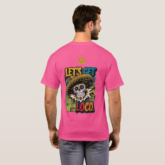 Laten we Loco nemen T-shirt (Achterkant volledig)