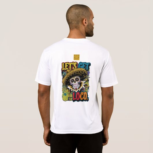 Laten we Loco nemen T-shirt (Achterkant volledig)