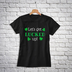 Laten we LUCKED opmaken! St. Patrick's Day T-shirt