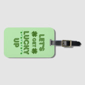 Laten we Lucky omhoog krijgen Bagagelabel (Voorkant (horizontaal))