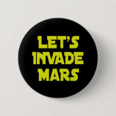 Laten we Mars invade Ronde Button 5,7 Cm (Voorkant)