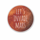 Laten we Mars Sticker invade (Voorkant)