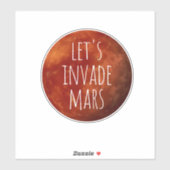 Laten we Mars Sticker invade (Vel)