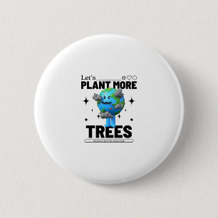 Laten we meer bomen planten ronde button 5,7 cm
