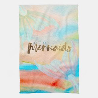 Laten we Mermaids Kitchen Towel zijn Theedoek
