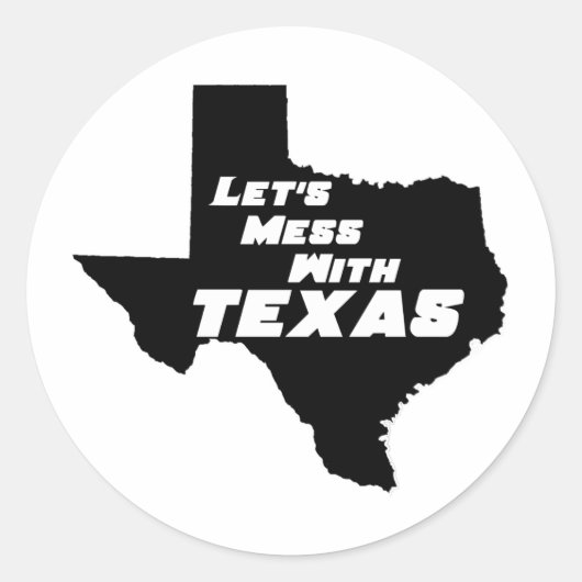 Laten we Mess met Texas Black Ronde Sticker (Voorkant)