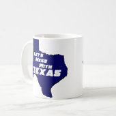 Laten we Mess met Texas Blue Koffiemok (Voorkant links)
