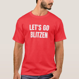 Laten we mijn favoriete kerstgeblitzen niet gaan b t-shirt