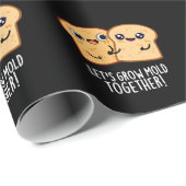 Laten we Mold Together Funny Bread Pun Dark BG kwe Cadeaupapier (Rol Hoek)