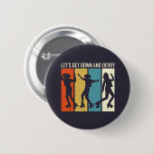 Laten we naar beneden en Derby Funny Roller Derby Ronde Button 5,7 Cm (Voorkant /achterkant)