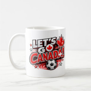 LATEN WE NAAR CANADA GAAN! Voetbalfan-mok   Canade Koffiemok