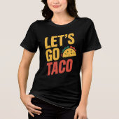 Laten we naar de politieke satire van TACO gaan Tri-Blend Shirt (Voorkant)