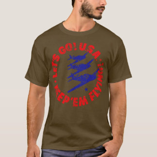 Laten we naar de VS blijven vliegen T-shirt