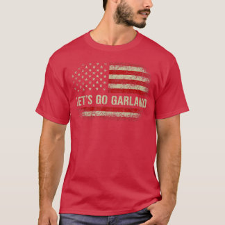 Laten we naar Garland gaan voor Amerikaanse vlag p T-shirt