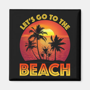 Laten we naar het strand gaan magneet