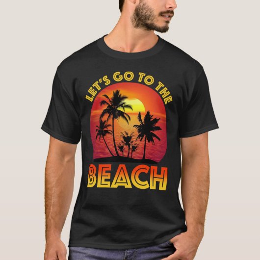 Laten we naar het strand gaan t-shirt (Voorkant)