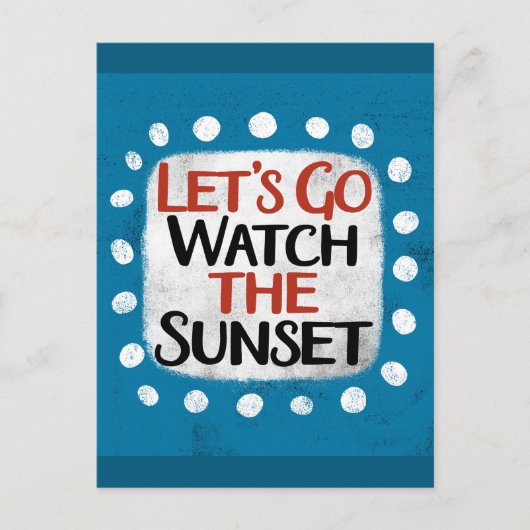 Laten we naar het Sunset Briefkaart kijken (Voorkant)
