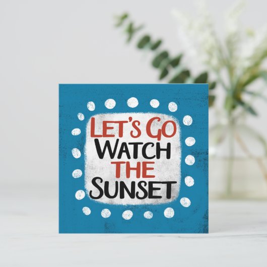 Laten we naar het Sunset Wenskaart kijken Kaart (Staand voorkant)