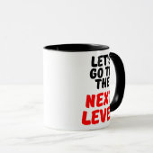 LATEN WE NAAR HET VOLGENDE NIVEAU GAAN MOK (Voorkant rechts)