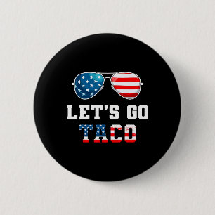 Laten we naar Taco gaan Funny 2025 Rood Wit En Bla Ronde Button 5,7 Cm