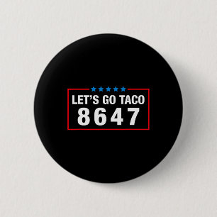 Laten we naar Taco gaan Funny Parody Meme Anti Pre Ronde Button 5,7 Cm
