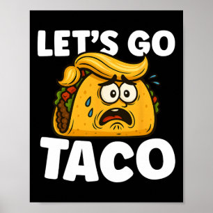 Laten we naar Taco gaan Funny Taco Tuesday Taco Li Poster
