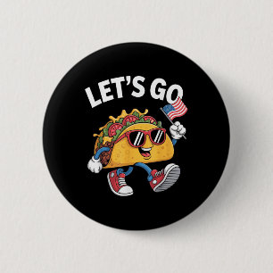 Laten we naar Taco gaan Funny Trump Kip  Ronde Button 5,7 Cm