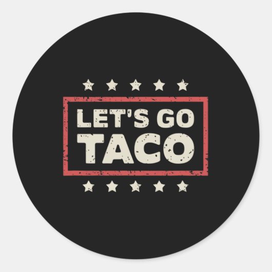 Laten we naar Taco gaan Ronde Sticker (Voorkant)