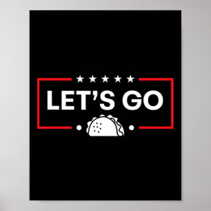 Laten we naar Taco Trump Taco gaan  Poster