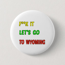 Laten we naar WYOMING gaan. Ronde Button 5,7 Cm