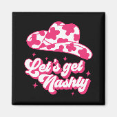 Laten we Nashty Bride Bridesmaid Bachelorette Par Magneet (Voorkant)