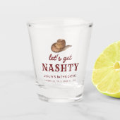 Laten we Nashty Nashville Bachelorette Weekend hal Shot Glas (Voorkant)
