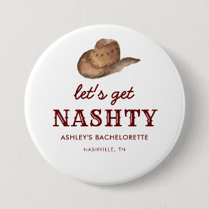 Laten we Nashty Nashville vrijgezellenfeest krijge Ronde Button 7,6 Cm