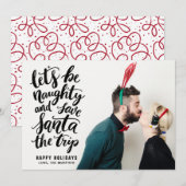 Laten we Naughty Black Hand Lettered Funny Holiday Feestdagenkaart (Voorkant / Achterkant)