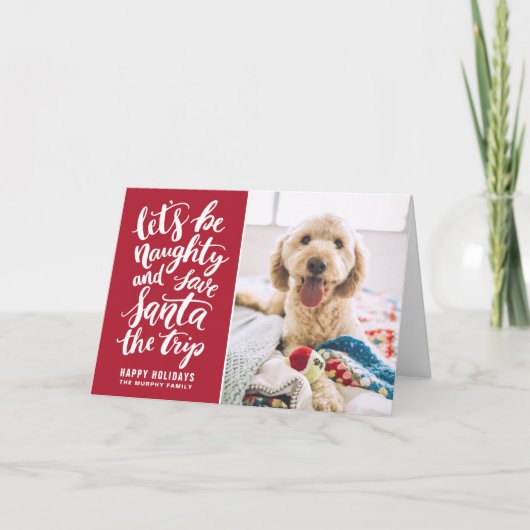 Laten we Naughty Hand Lettered Funny Holiday zijn Feestdagen Kaart (Voorkant)