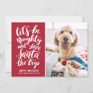 Laten we Naughty Hand Lettered Funny Holiday zijn Feestdagenkaart