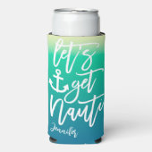 Laten we Nauti Blue Beach Bachelorette krijgen Seltzer Blikjeskoeler (Seltzer Voorkant)