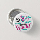 Laten we Nauti halen! Bride Squad Party Button (Voorkant /achterkant)