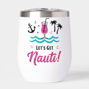 ✨Laten we Nauti halen! Cruise Tumbler voor Bachelo