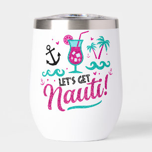 ✨Laten we Nauti halen! Cruise Tumbler voor Bachelo