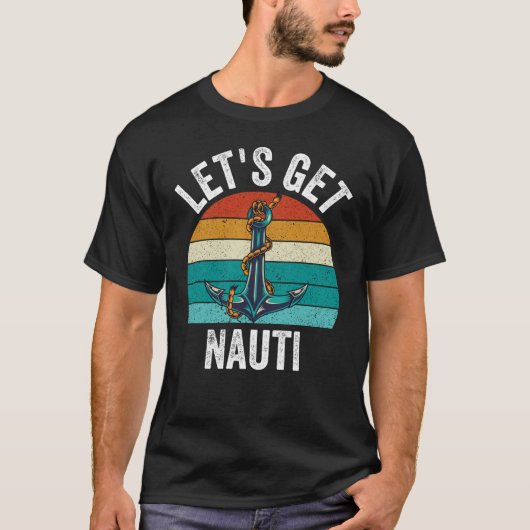 Laten we Nauti Retro maken T-shirt (Voorkant)