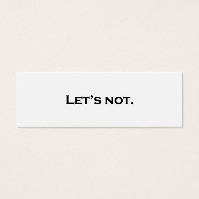 Laten we niet. mini visitekaartjes (Voorkant)