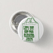 Laten we niet te ver weg gaan! Knoop Ronde Button 3,2 Cm (Voorkant /achterkant)