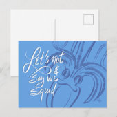 Laten we niet zeggen dat we inktvis zijn briefkaart (Voorkant / Achterkant)