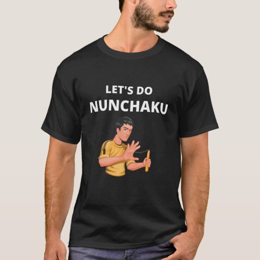 Laten we Nunchaku doen T-shirt (Voorkant)